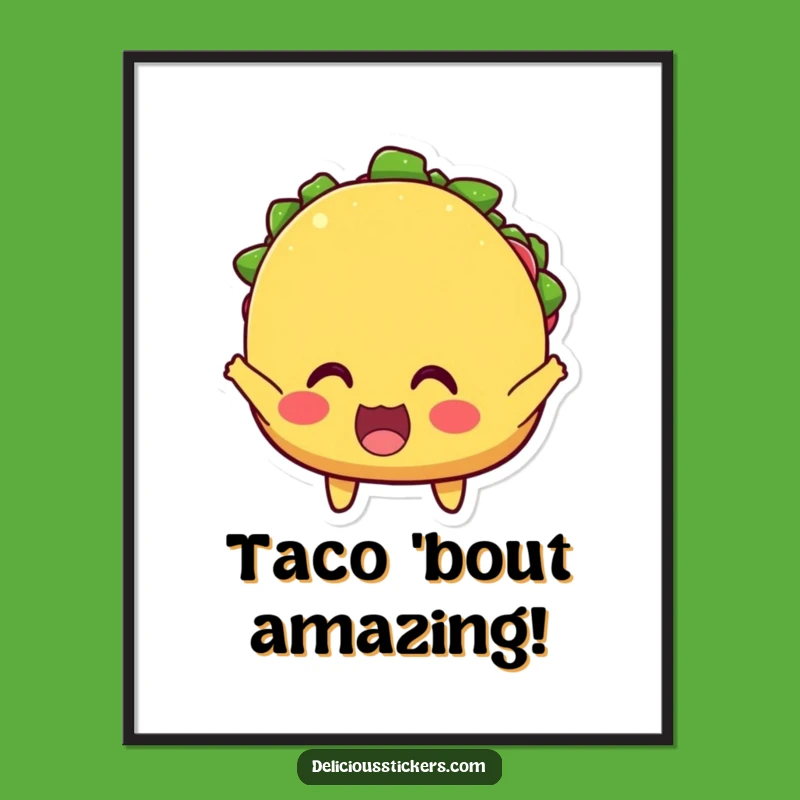 Funny Taco Cheer Digital Art Print - Instant Hilarious Mexican Food Decor!