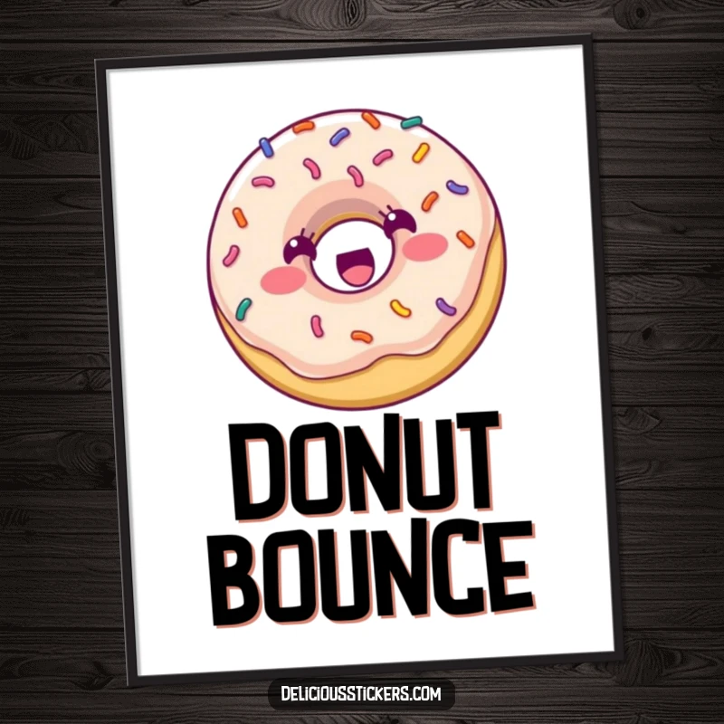 Funny Poster: A round donut covered in colorful sprinkles is captured bouncing energetically, creating a visually appealing and humorous piece.