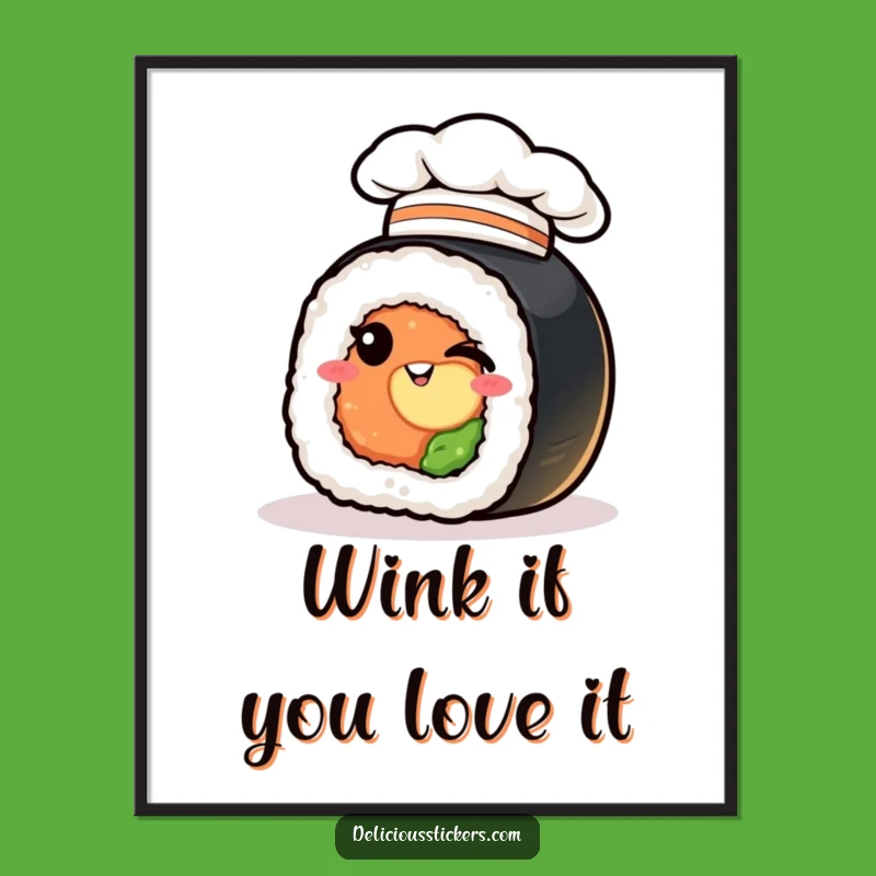 Funny Sushi Chef Hat Wink Poster: Add Culinary Charm and Humor to Walls