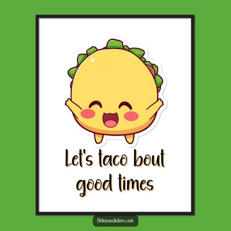 Funny Free Printable Wall Art: Cheering Taco - Downloadable Fiesta Decor!