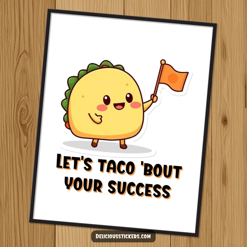 Funny Free Printable Wall Art: A smiling taco character enthusiastically waving a tiny flag, embodying festive cheer.