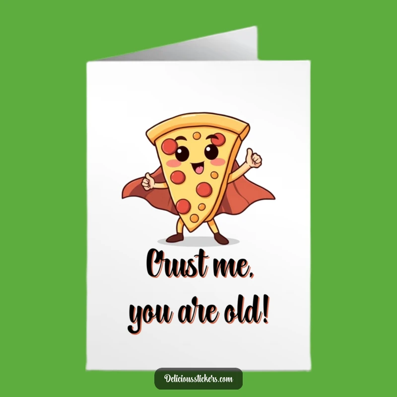 Free Printable Pizza Birthday Card: Funny Hero Slice Downloadable Gift