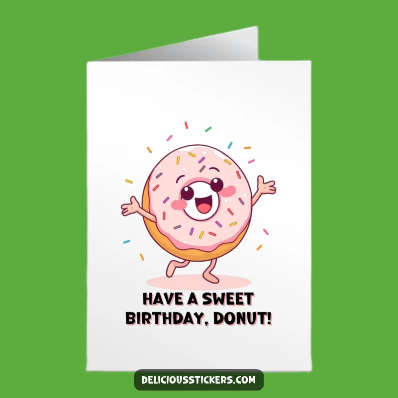 Free Printable Birthday Card: Dancing Donut Sprinkles Birthday Greeting, So Sweet!
