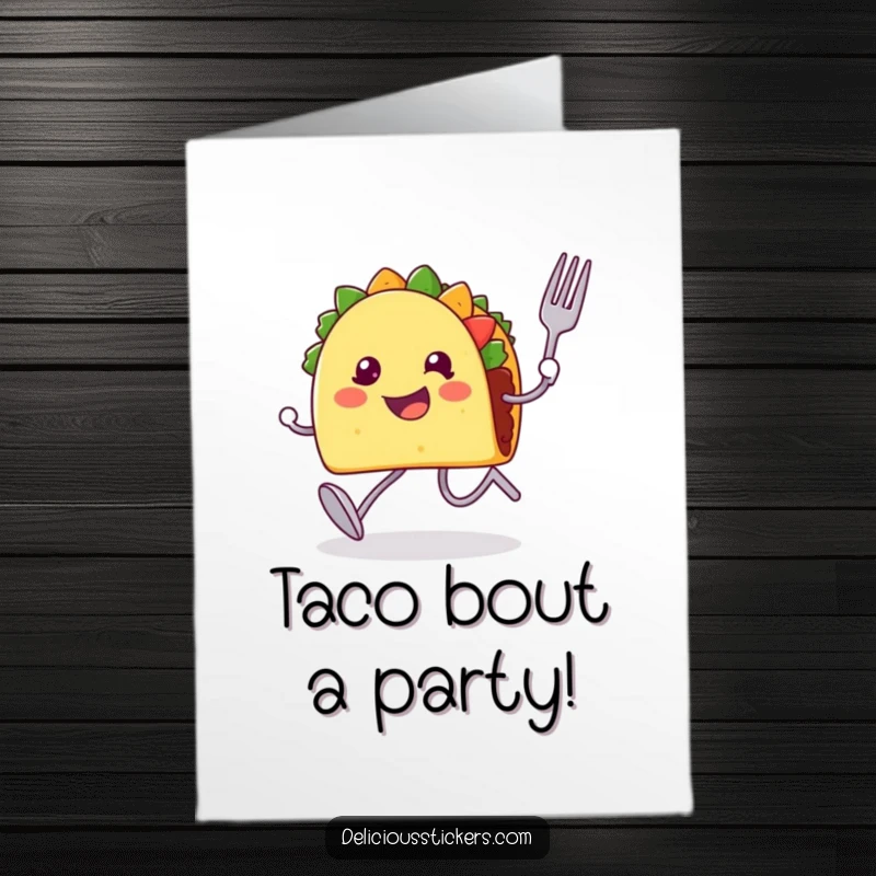 Funny Free Printable Birthday Card: A joyful taco character with legs dashes with a fork and spoon, ready to eat.