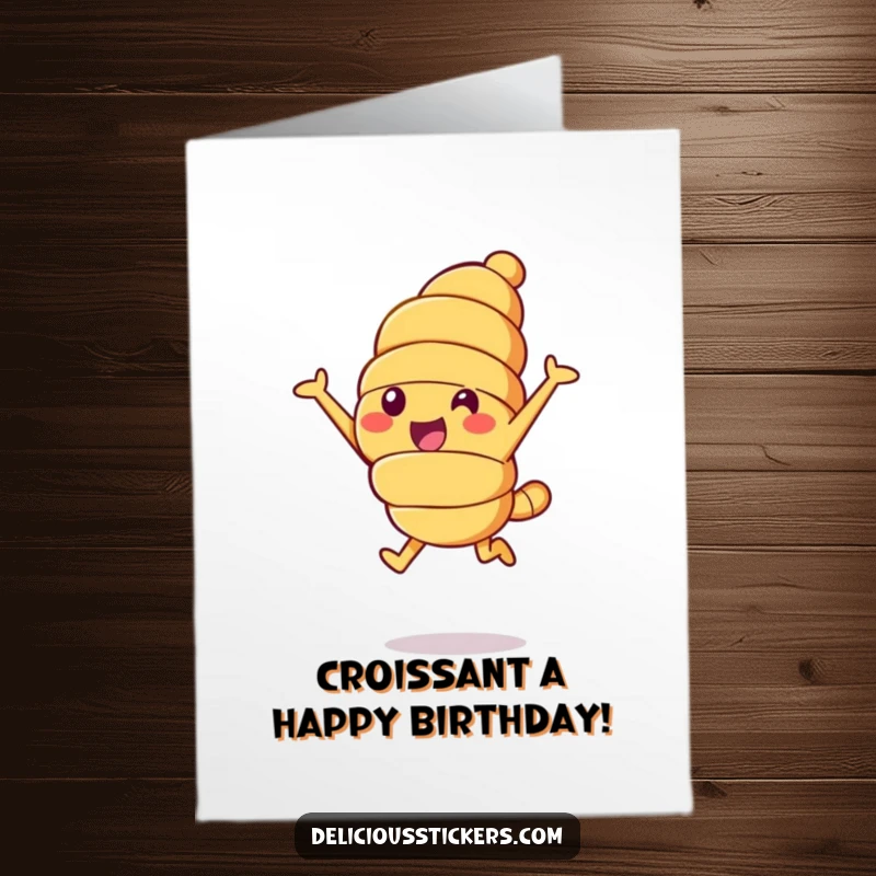 Funny Free Printable Birthday Card with a cheerful croissant character joyfully leaping into the air, full of energy.