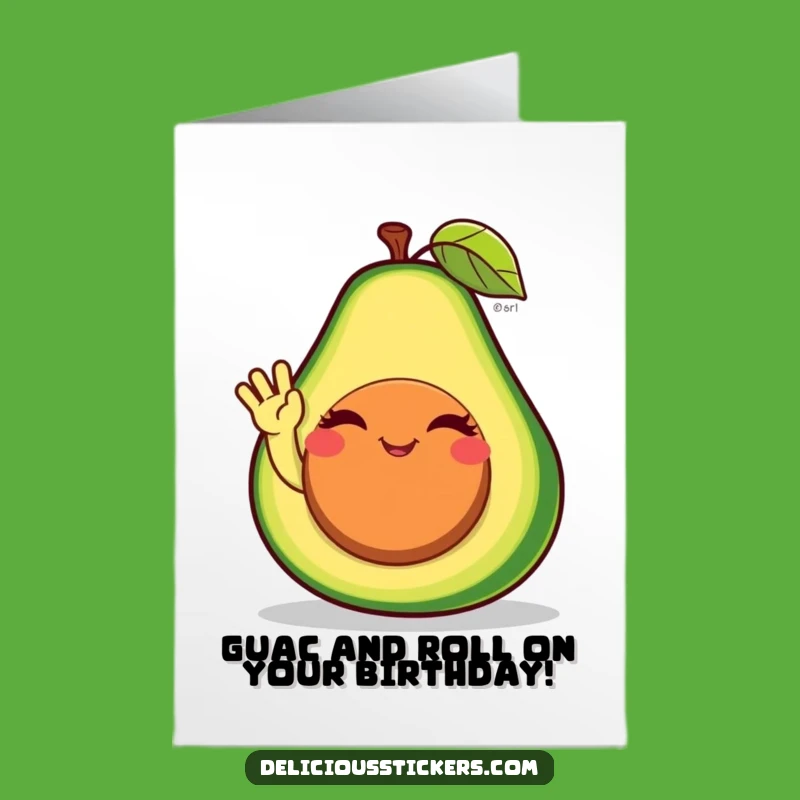 Free Printable Birthday Card: Winking Avocado Waves Hello with Fun Birthday Wishes