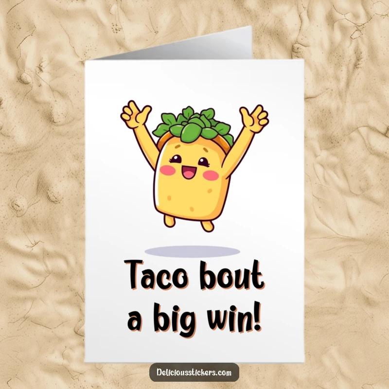 Funny Free Printable Congratulations Card: Smiling taco in mid-air jump, celebrating a triumphant achievement.
