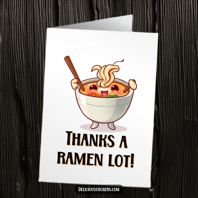 Funny Free Printable Thank You Card: Cheerful ramen bowl character waving chopsticks, a unique way to say thanks.