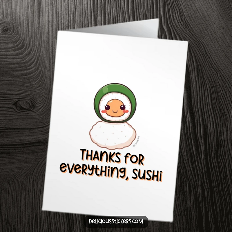 Funny Free Printable Thank You Card of a happy sushi roll balancing delicately on a single, tiny grain of rice.
