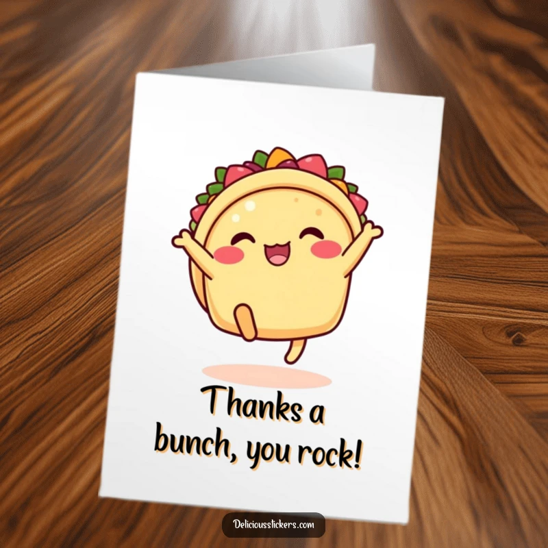 Funny free printable thank you card of a happy taco kicking its legs in the air, a unique thank you.