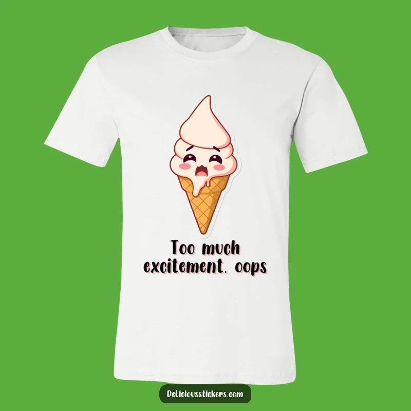 Funny Shocked Ice Cream T-Shirt: Melting with Excitement, Great Funny Gift